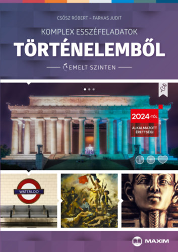 Komplex essz�feladatok t�rt�nelemb�l (emelt szinten)