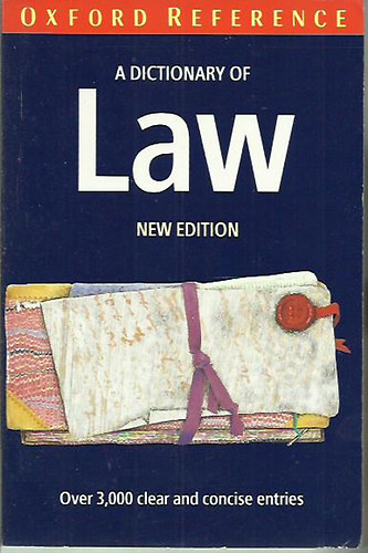 Elizabeth A. Martin - A Dictionary of Law - new edition