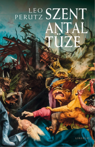 Leo Perutz - Szent Antal tze