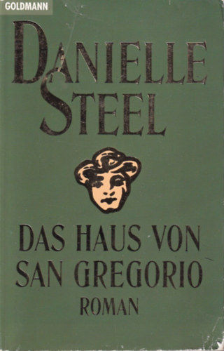 Danielle steel Das haus von san gregorio