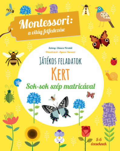 Kert - Montessori: A vilg felfedezse