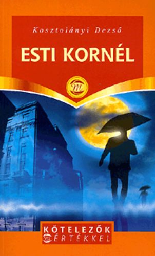 Esti Korn�l - Esti Korn�l kalandjai (K�telez�k M�rt�kkel)