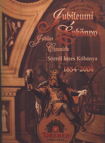 Srrl hres Kbnya- Jubileumi vknyv 1854-2004 (ktnyelv)