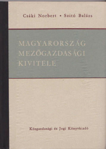 Magyarorsz�g mez�gazdas�gi kivitele