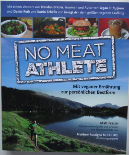 No meat athlete mit veganer ernahrung zur persnlichen bestfrom