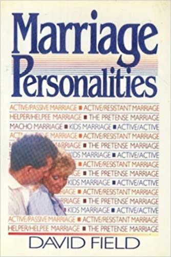 David Field - Marriage Personalities
