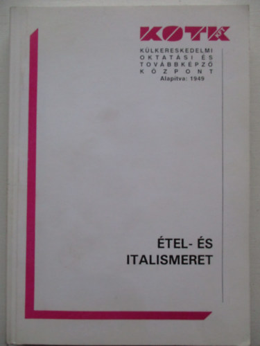 Gasztronmia: tel- s italismeret