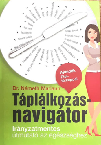 T�pl�lkoz�snavig�tor - Ir�nyzatmentes �tmutat� az eg�szs�ghez