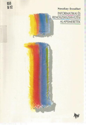 Informatikai �s rendszerszervez�si alapismeretek