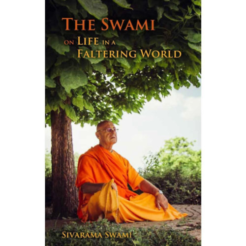 The Swami on - Life in a Faltering World (" A Swami szemvel - let egy kizkkent vilgban" angol nyelven)