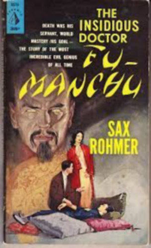 Sax Rohmer - The Insidious Dr. Fu-Manchu (Az alattomos Dr. Fu-Manchu) ANGOL NYELVEN