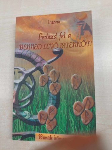 Fedezd fel a benned lv istennt