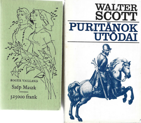 2 db knyv, Roger Vailland: Szp maszk - 325000 frank, Walter Scott: Puritnok utdai