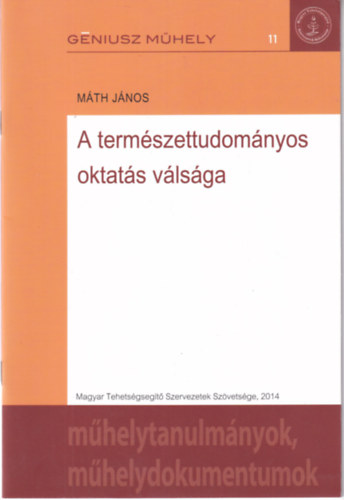 A term�szettudom�nyos oktat�s v�ls�ga
