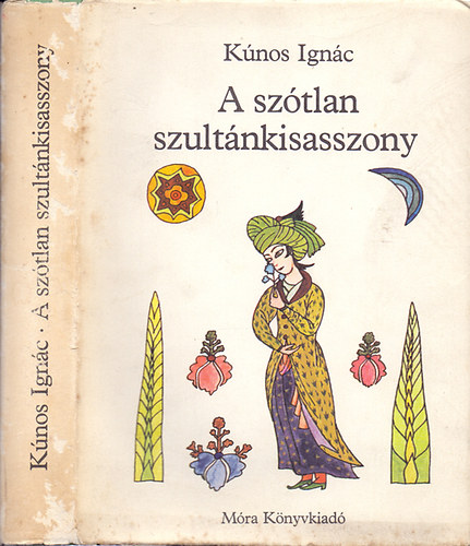 A sztlan szultnkisasszony  (Szemethy Imre rajzaival)