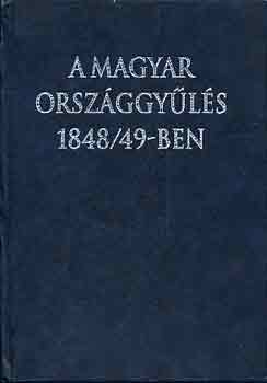 A magyar orszggyls 1848/49-ben