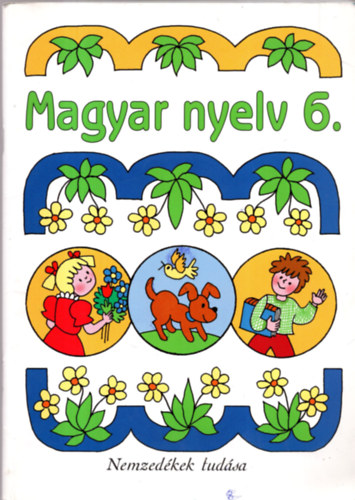 Magyar nyelv 6. - Munkatanknyv