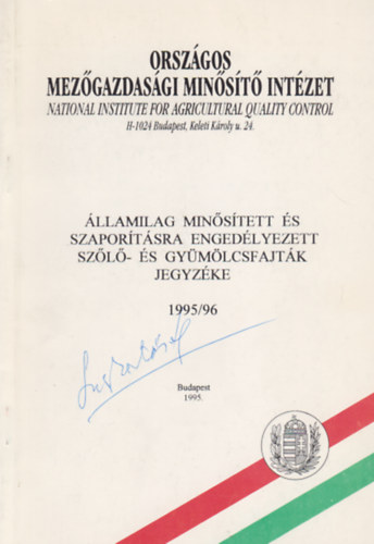 llamilag minstett s szaportsra engedlyezett szl- s gymlcsfajtk jegyzke 1995/96