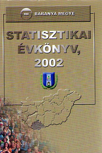 Baranya megye - Statisztikai vknyv, 2002