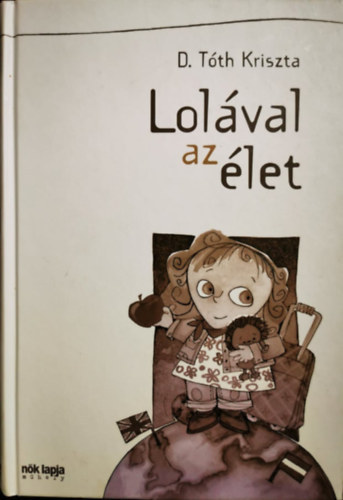 D. Tth Kriszta - Lolval az let