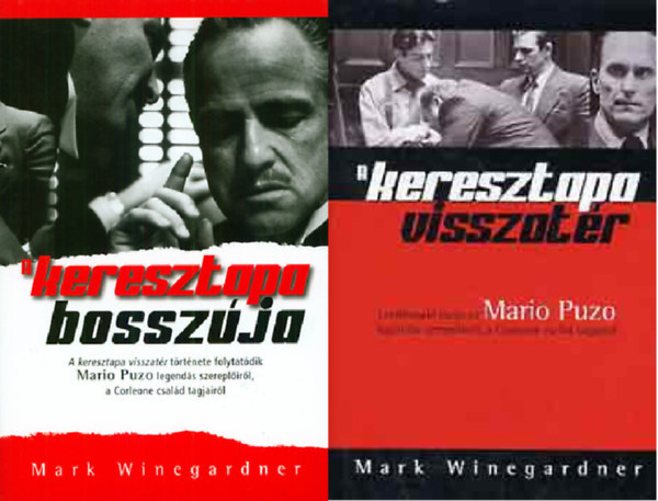 2 db Keresztapa k�nyv: A Keresztapa bossz�ja + A keresztapa visszat�r