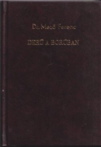 Dr. Mez Ferenc - Der a borban (Adomk, trfk az I. vilghborbl)