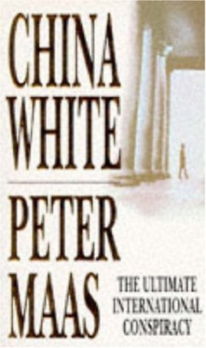 Peter Maas - China White