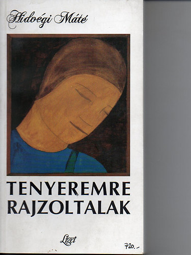 Tenyeremre rajzoltalak