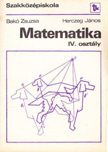 Matematika IV. osztly (Szakkzpiskola) (A, B s D varins)