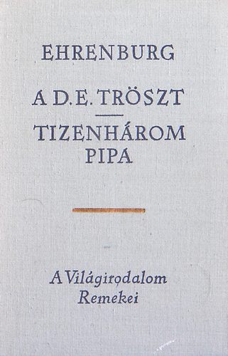 A D.E. Trszt - Tizenhrom pipa