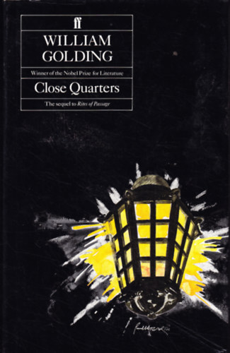 William Golding - Close Quarters