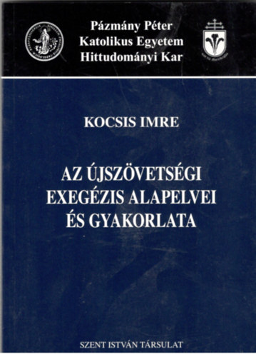 Az jszvetsgi exegzis alapelvei s gyakorlata