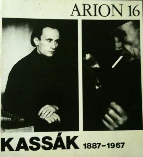 Somly Gyrgy  (szerk) - Kassk 1887-1967 (Arion 16.-Nemzetzi klti almanach)