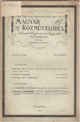 Magyar K�zm�vel�d�s - A Gyakorl� F�gymn�zium Egyes�let K�zlem�nyei II. k�tet, 4. f�zet