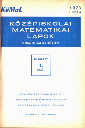 Bakos Tibor  (fel. szerk.) - Kzpiskolai matematikai lapok fizika rovattal bvtve 1973-1974. teljes vfolyamok bektve