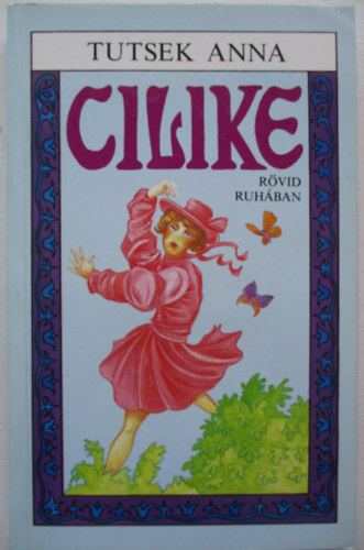 Cilike r�vid ruh�ban