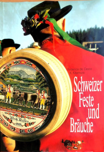 Schweizer Feste und Brauche