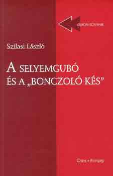 A selyemgub s a "bonczol ks"