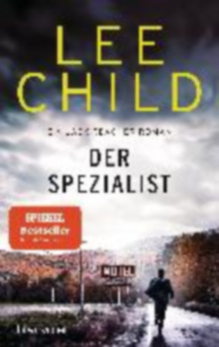 Lee Child - Der Spezialist - Ein Jack-Reacher-Roman