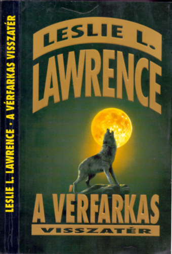 Leslie L. Lawrence - A vrfarkas visszatr   (Els teljes kiads)