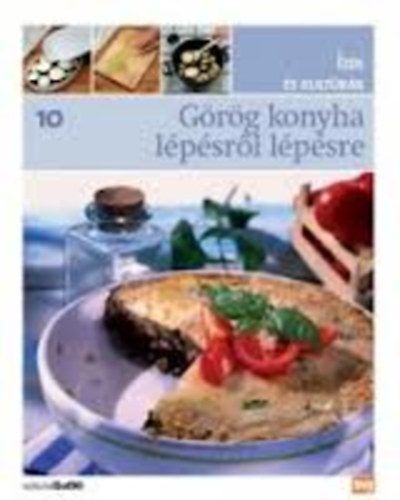 �zek �s kult�r�k : G�r�g konyha l�p�sr�l l�p�sre-K�nai konyha l�p�sr�l l�p�sre /2db/