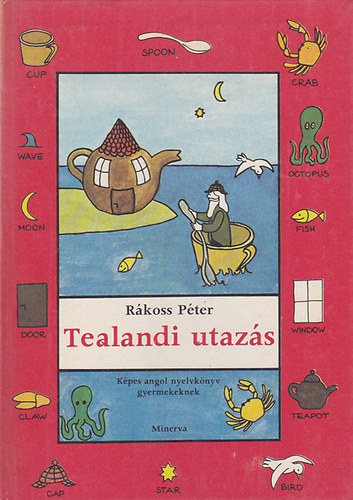 Rkoss Pter - Tealandi utazs (kpes angol nyelvknyv gyermekeknek)
