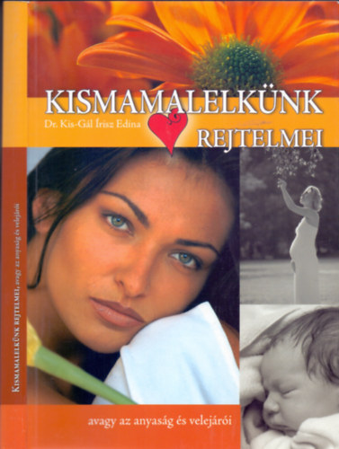 Kismamalelknk rejtelmei