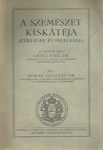 A szem�szet kisk�t�ja