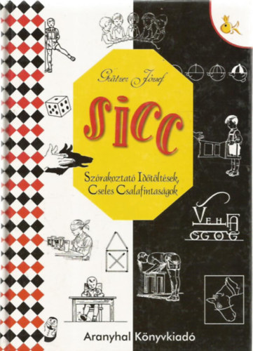 Sicc (Szrakoztat Idtltsek Cseles Csalafintasgok)