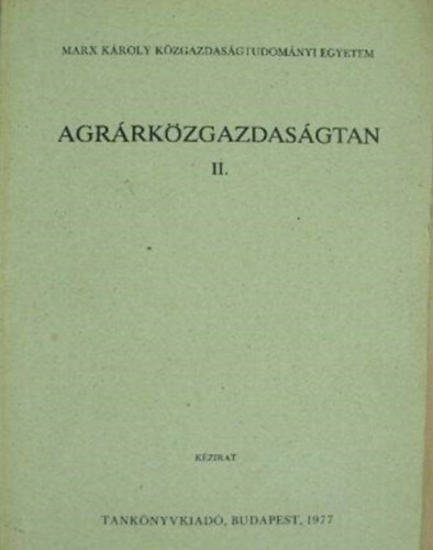 Agr�rk�zgazdas�gtan II.