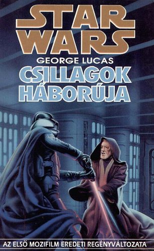 Star Wars: Csillagok h�bor�ja