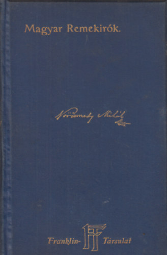 Vrsmarty Mihly munki V. (Magyar Remekrk 26.)