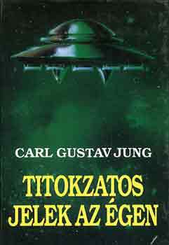 Carl Gustav Jung - Titokzatos jelek az gen