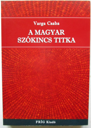 A magyar sz�kincs titka